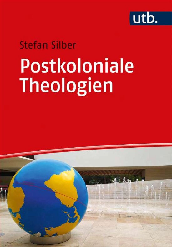 Cover for Stefan Silber · Postkoloniale Theologien (Paperback Book) (2021)