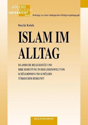 Cover for Necla Kelek · Islam im Alltag (Paperback Bog) (2021)