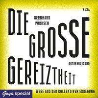 Cover for Pörksen · Die große Gereiztheit. Wege aus (Book)