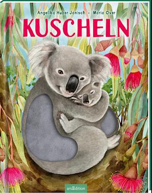 Cover for Angelika Huber-Janisch · Kuscheln (Book) (2024)