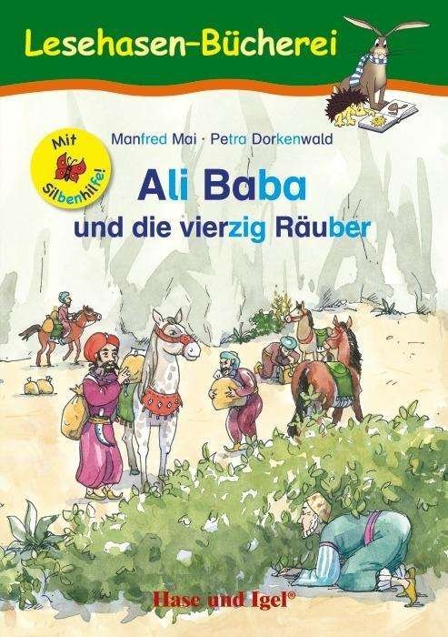 Ali Baba und die vierzig Räuber / S - Mai - Bücher -  - 9783863160692 - 
