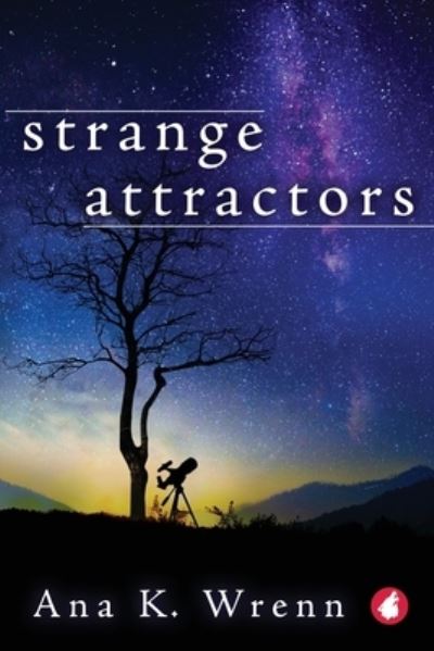 Cover for Ana K. Wrenn · Strange Attractors (Paperback Book) (2022)