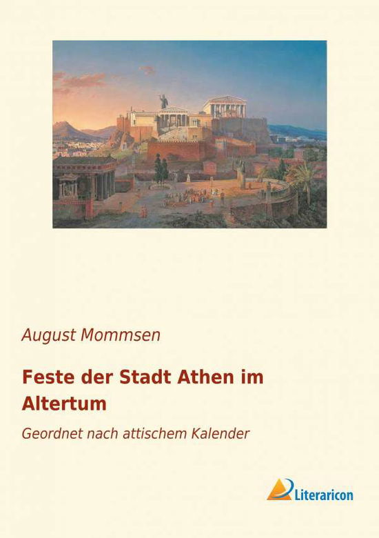 Cover for Mommsen · Feste der Stadt Athen im Altert (Book)