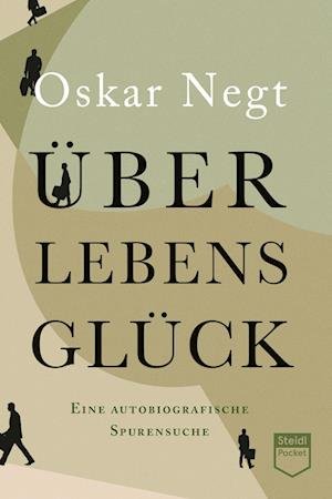 Cover for Oskar Negt · Überlebensglück (Steidl Pocket) (Book) (2023)