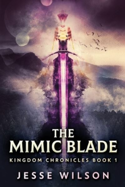 Cover for Jesse Wilson · The Mimic Blade (Paperback Book) (2022)