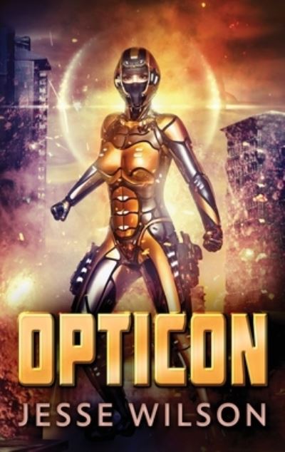 Cover for Jesse Wilson · Opticon (Hardcover Book) [Large type / large print edition] (2021)