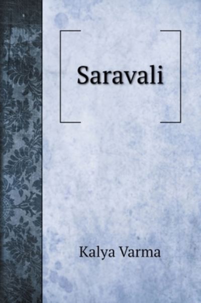 Cover for Kalya Varma · Saravali (Hardcover Book) (2022)