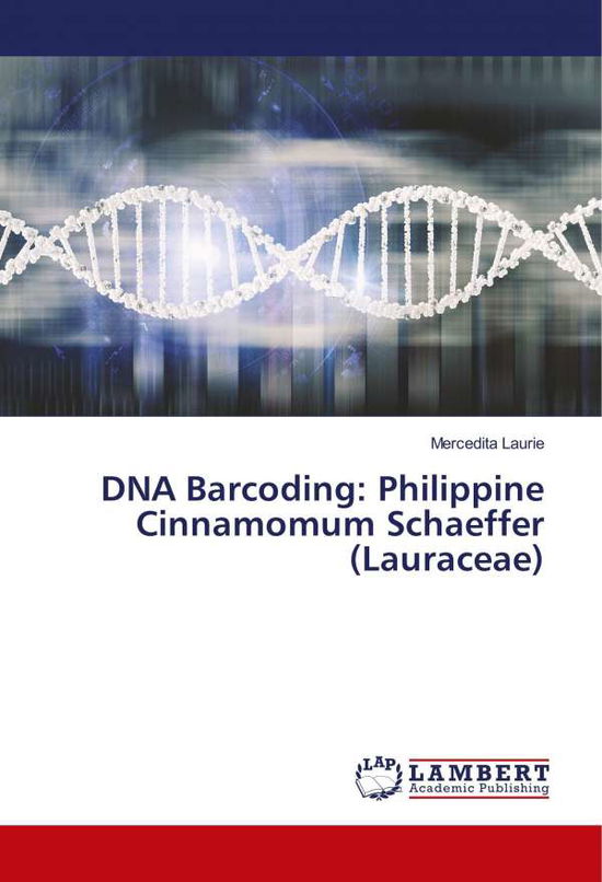 Cover for Laurie · DNA Barcoding: Philippine Cinnam (Book)