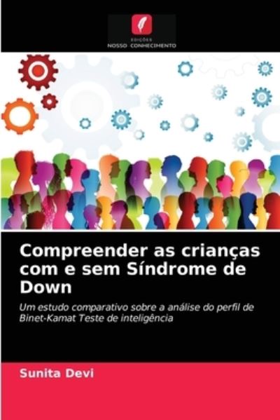 Cover for Sunita Devi · Compreender as criancas com e sem Sindrome de Down (Paperback Book) (2021)