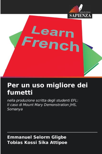 Cover for Emmanuel Selorm Gligbe · Per un uso migliore dei fumetti (Paperback Book) (2021)