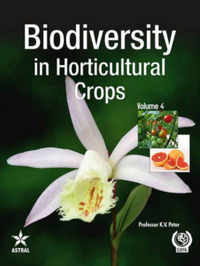 Cover for K V Peter · Biodiversity in Horticultural Crops Vol. 4 (Gebundenes Buch) (2013)