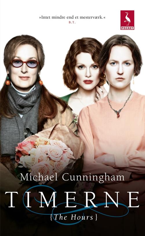 Timerne - Michael Cunningham - Livros - Gyldendal - 9788702123692 - 11 de novembro de 2011