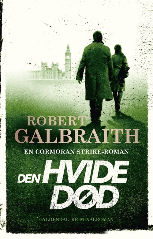 Cover for Robert Galbraith · Cormoran Strike: Den hvide død (Bound Book) [1.Âº edición] (2018)
