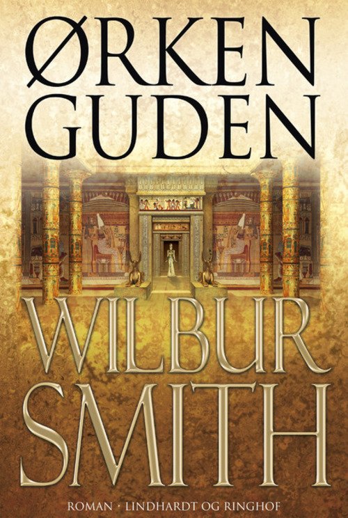 Cover for Wilbur Smith · Ørkenguden (Gebundesens Buch) [1. Ausgabe] (2014)