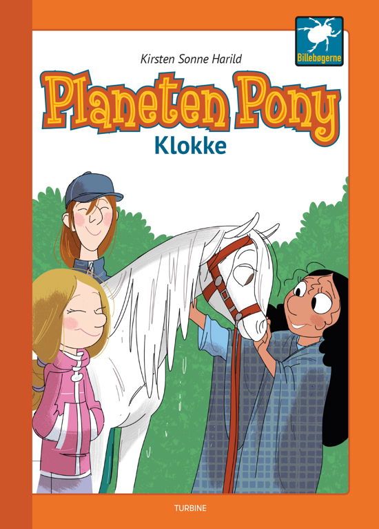 Billebøgerne: Planeten Pony - Klokke - Kirsten Sonne Harild - Bücher - Turbine - 9788740615692 - 13. Juni 2018