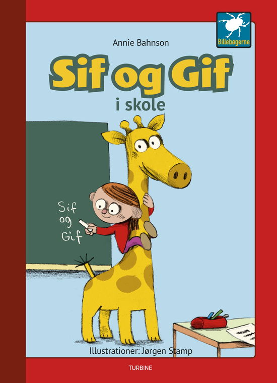 Billebøgerne: Sif og Gif - Sif og Gif i skole - Annie Bahnson - Bücher - Turbine - 9788740660692 - 5. Februar 2020