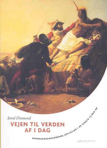 Cover for Jared Diamond · Vejen til verden af i dag (Book) [1º edição] (2002)