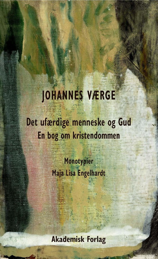 Cover for Johannes Værge · Det ufærdige menneske og Gud (Sewn Spine Book) [1. Painos] (2019)