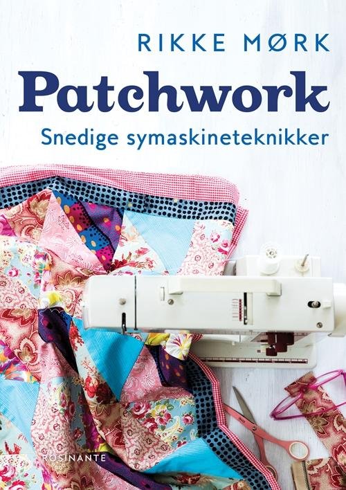 Cover for Rikke Mørk · Patchwork (Bound Book) [3th edição] (2017)