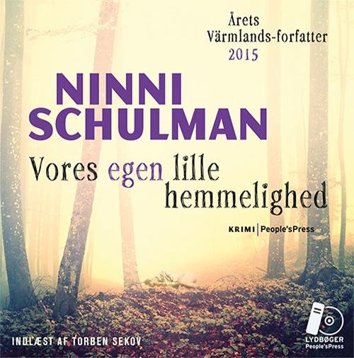 Cover for Ninni Schulman · Vores egen lille hemmelighed LYDBOG (Audiobook (MP3)) [1º edição] (2016)