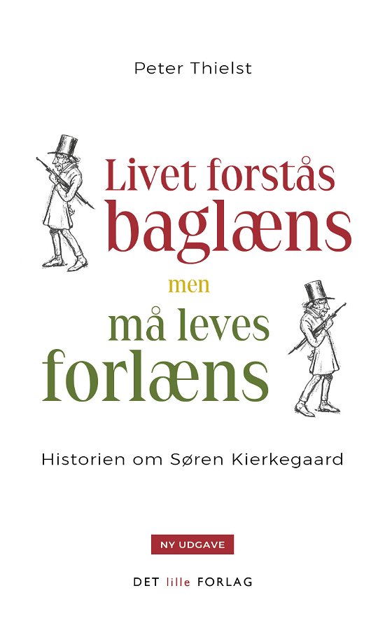 Cover for Peter Thielst · Livet forstås baglæns, men må leves forlæns (Paperback Book) [4th edition] (2022)
