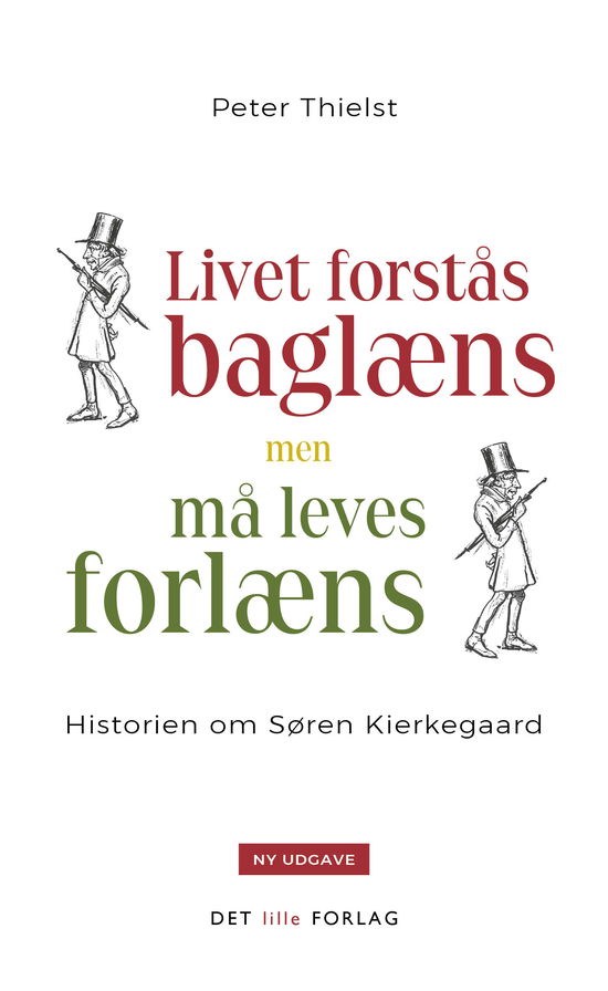 Cover for Peter Thielst · Livet forstås baglæns, men må leves forlæns (Paperback Book) [4.º edición] (2022)