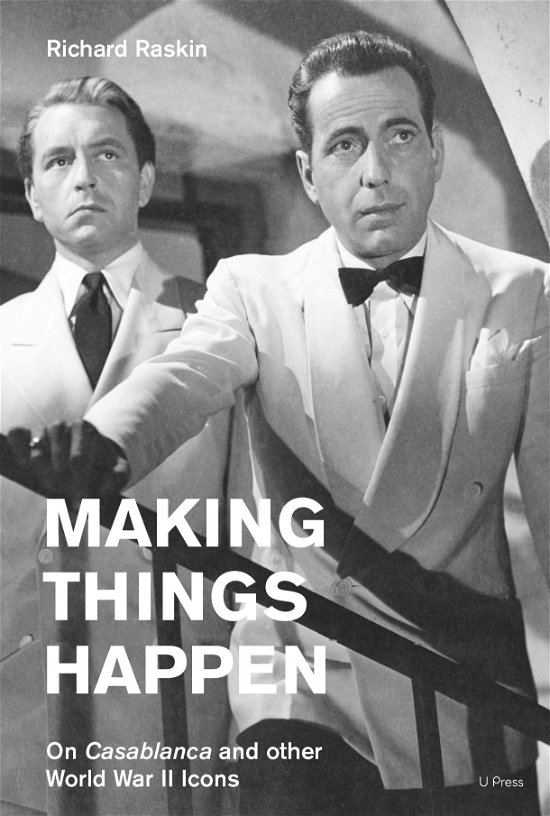 Cover for Richard Raskin · Making Things Happen (Sewn Spine Book) [1er édition] (2017)