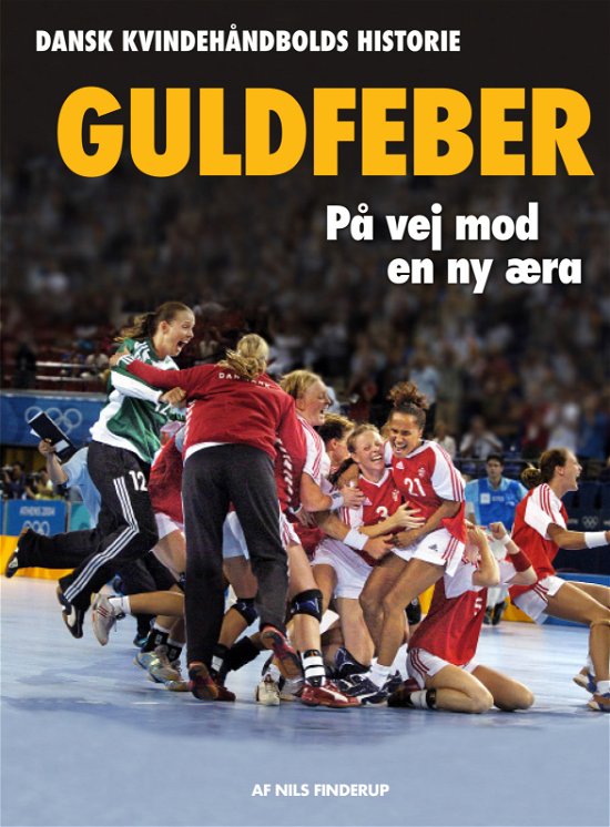 Cover for Nils Finderup · Guldfeber (Inbunden Bok) [1.250 edition] (2023)
