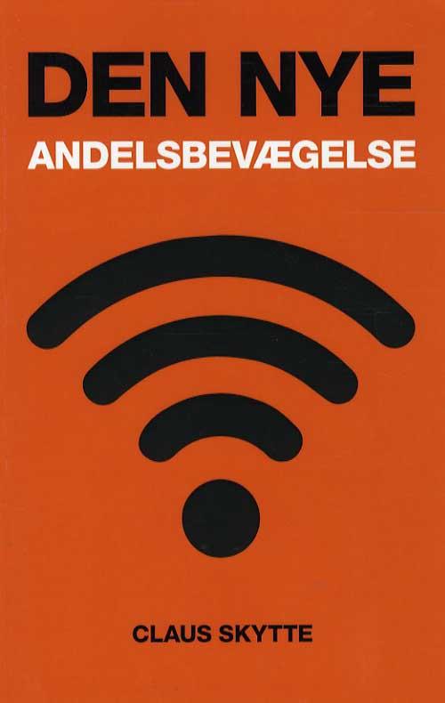 Cover for Claus Skytte · Den nye andelsbevægelse (Heftet bok) [1. utgave] (2016)