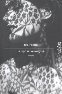 Cover for Tea Ranno · La Sposa Vermiglia (Bok)