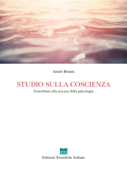 Cover for Annie Besant · Studio Sulla Coscienza. Contributo Alla Scienza Della Psicologia (Book)