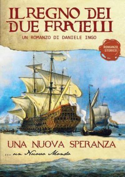 Cover for Daniele Ingo · Una nuova speranza. Volume 2 (Paperback Book) (2015)