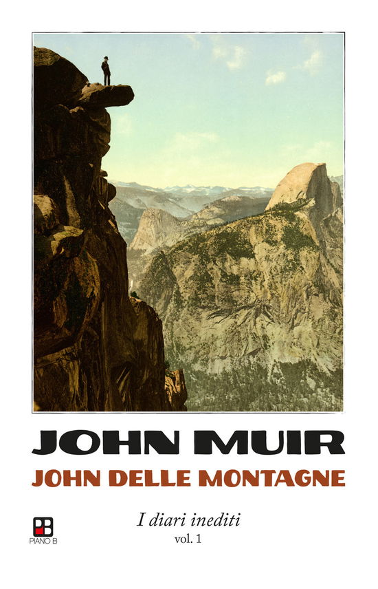 Cover for John Muir · John Delle Montagne. I Diari Inediti #01 (Book)