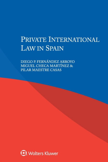 Cover for Diego P. Fernandez Arroyo · Private International Law in Spain (Paperback Book) (2016)