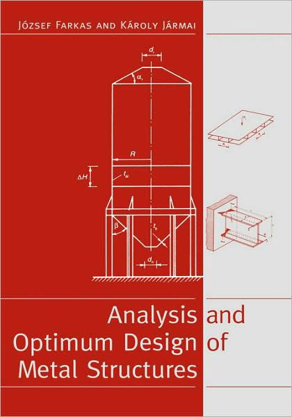 J Farkas · Analysis and Optimum Design of Metal Structures (Gebundenes Buch) (1997)