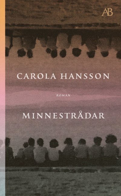 Cover for Carola Hansson · Minnestrådar (Paperback Bog) (2022)