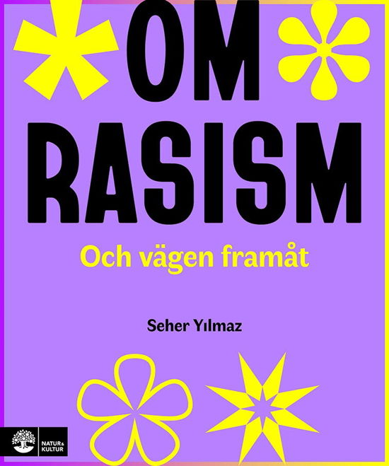 Seher Yilmaz · Vad är rasism och vad gör vi nu? (Book) (2024)