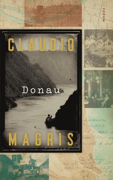 Cover for Claudio Magris · Donau (Inbunden Bok) (2016)