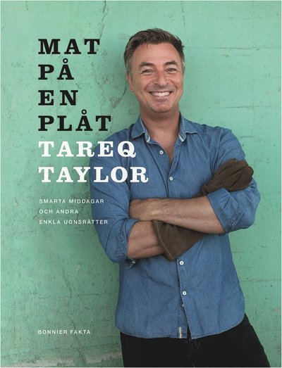 Cover for Tareq Taylor · Mat på en plåt : smarta middagar och andra enkla ugnsrätter (PDF) (2018)