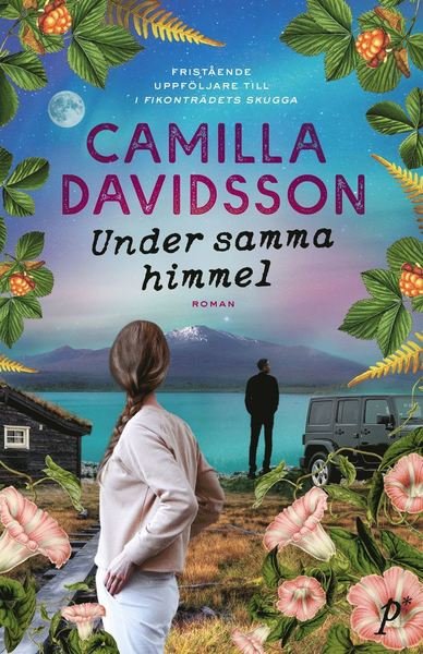 Cover for Camilla Davidsson · Under samma himmel (ePUB) (2020)