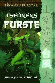 Cover for James Lovegrove · Pinans 5 furstar: Tyfonens furste (Innbunden bok) (2013)