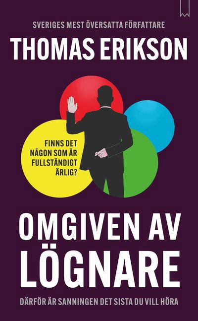 Cover for Thomas Erikson · Omgiven av lögnare (Bog) (2024)