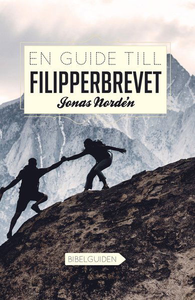 Cover for Jonas Nordén · En guide till Filipperbrevet (Paperback Book) (2018)