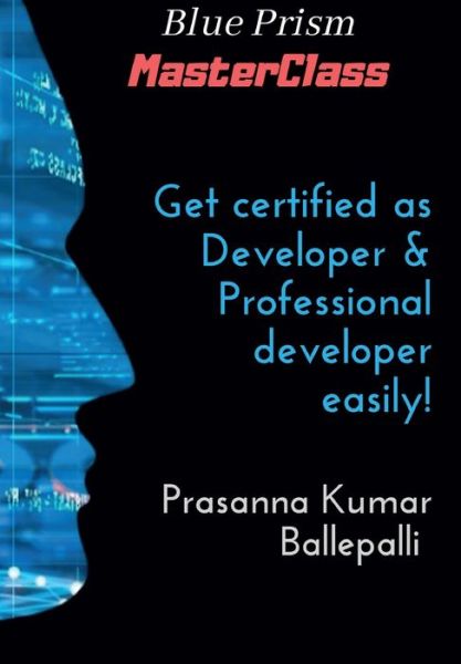 Cover for Prasanna Kumar Ballepalli · Blue Prism MasterClass (Paperback Book) (2019)