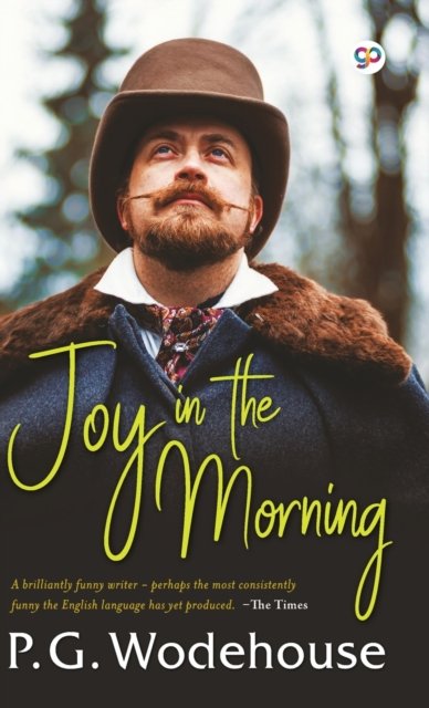Cover for P G Wodehouse · Joy in the Morning (Hardcover bog) (2022)