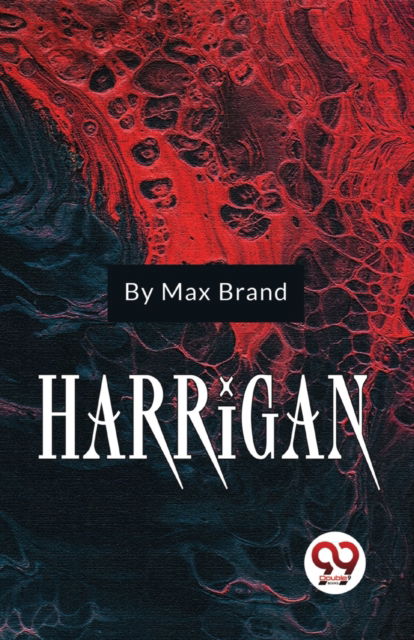 Cover for Max Brand · Harrigan (Paperback Book) (2023)