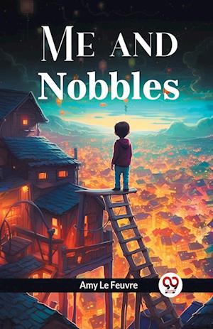 Cover for Amy Le Feuvre · 'Me and Nobbles' (Edition2024) (Taschenbuch) (2024)