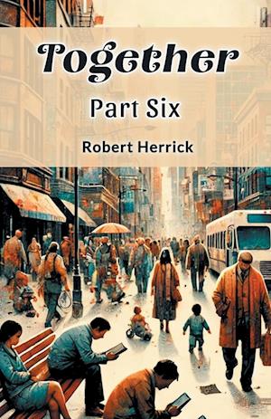 Cover for Robert Herrick · Together Part Six (Paperback Book) (2024)