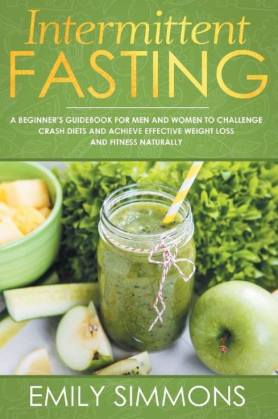 Cover for Emily Simmons · Intermittent Fasting (Paperback Book) (2018)