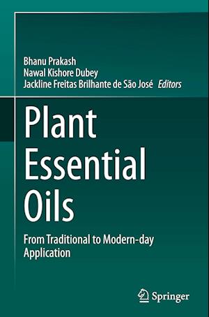Cover for Bhanu Prakash · Plant Essential Oils: From Traditional to Modern-day Application (Hardcover Book) [2024 edition] (2023)